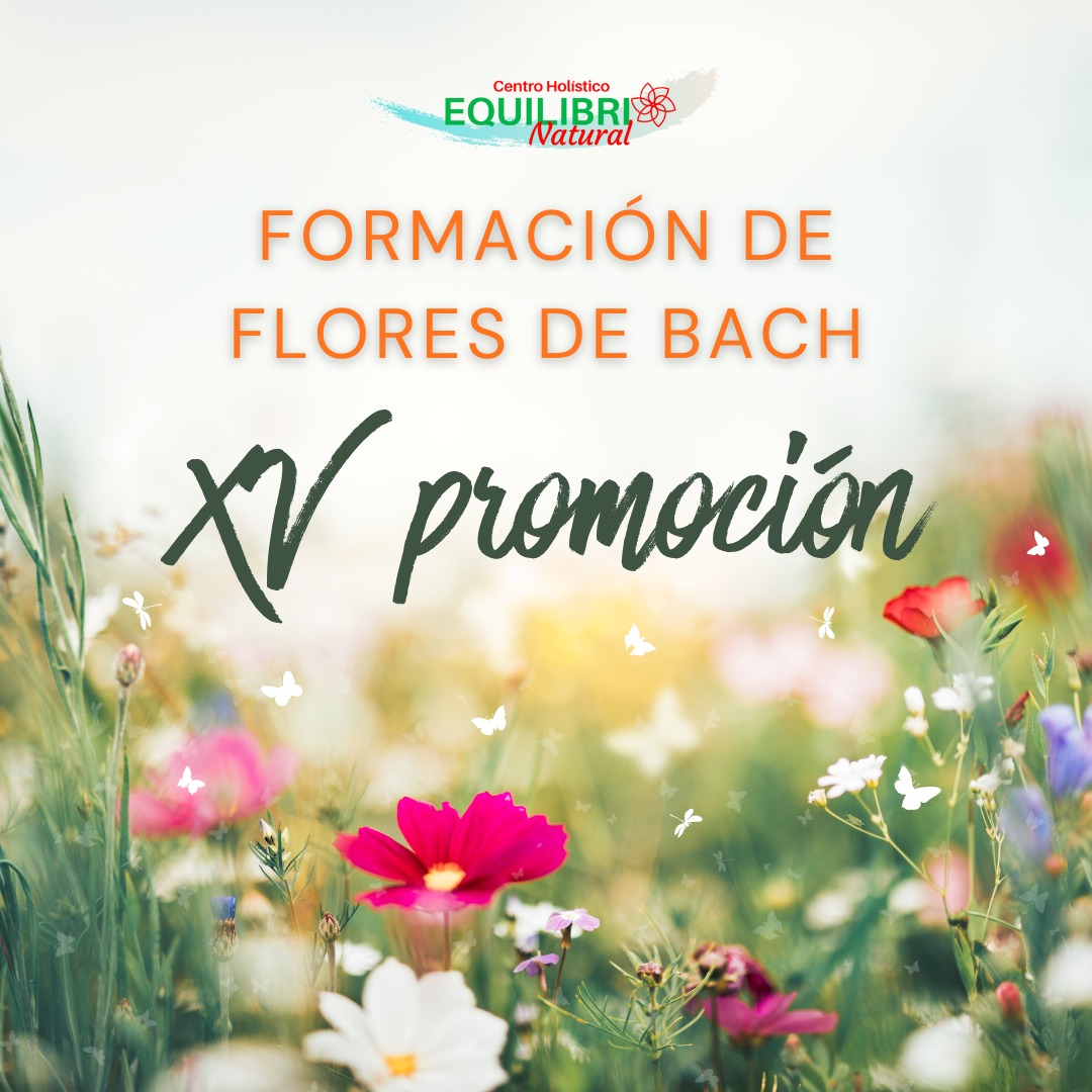 FORMACIÓN FLORES BACH | 15 PROMOCIÓN | 15 OCTUBRE DE 2025