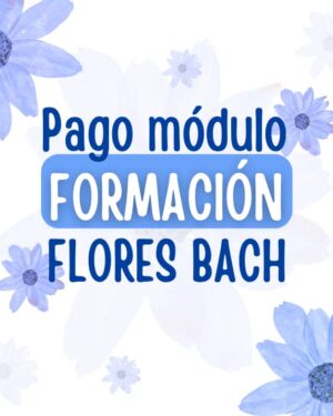 Módulo Formación Flores de Bach